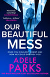 Our Beautiful Mess