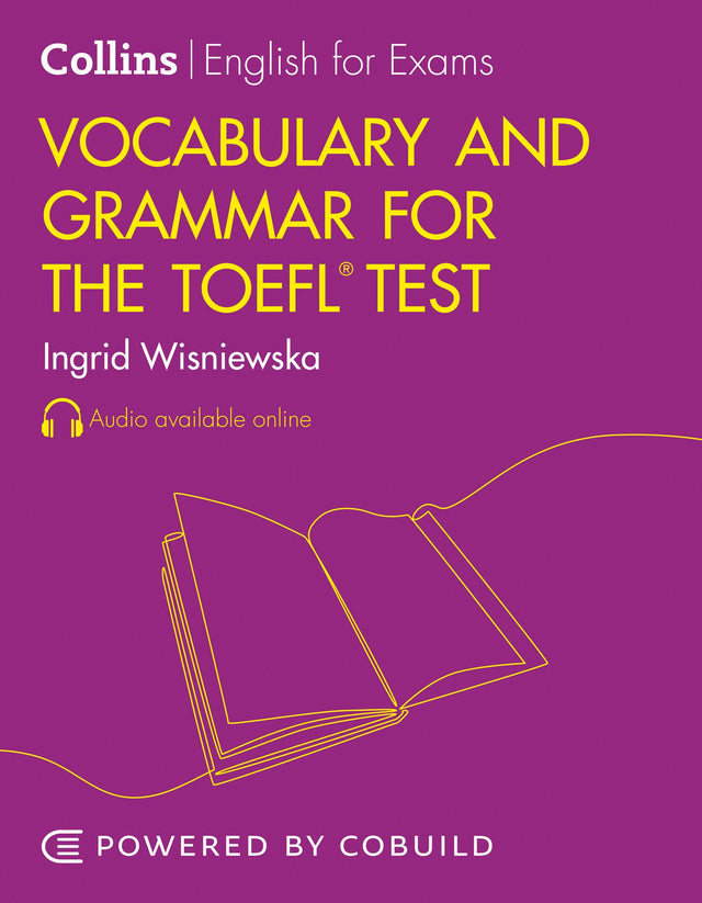 Vocabulary and Grammar for the TOEFL iBT® Test