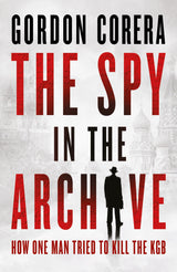 The Spy in the Archive