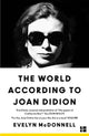 The World According to Joan Didion