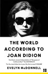 The World According to Joan Didion