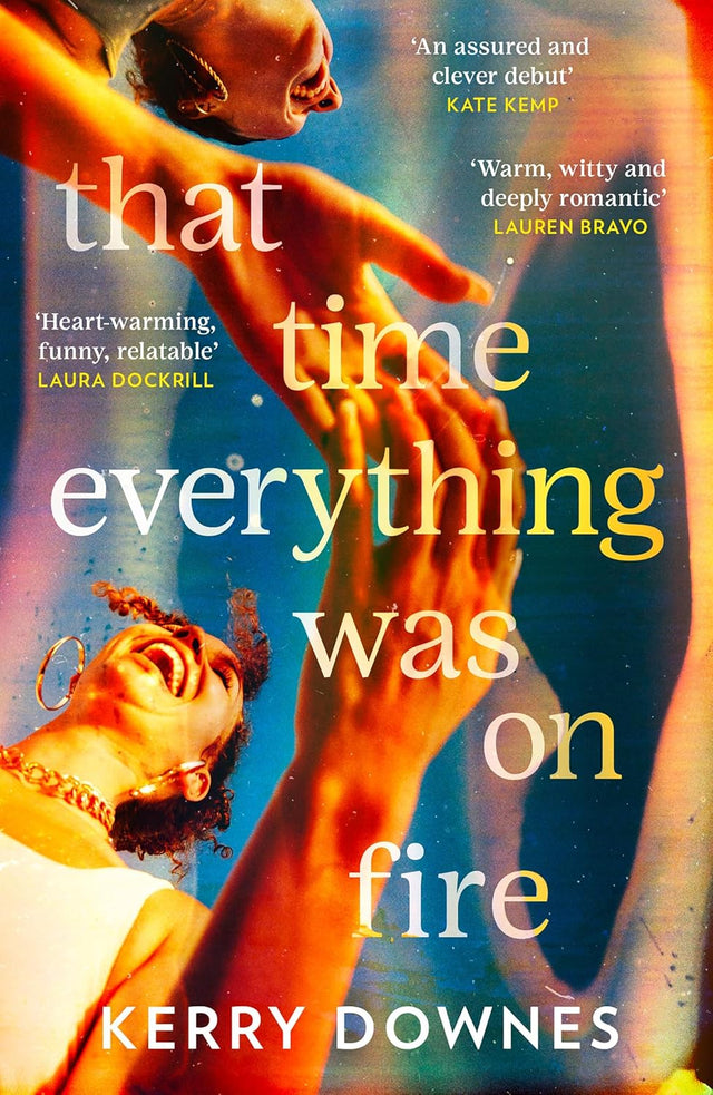 That Time Everything Was On Fire