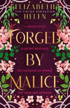 Forged by Malice