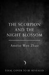 The Scorpion and the Night Blossom