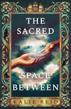 The Sacred Space Between