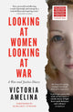 Looking at Women, Looking at War