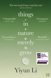 Things in Nature Merely Grow