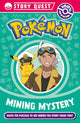 Pokémon Story Quest: Mining Mystery