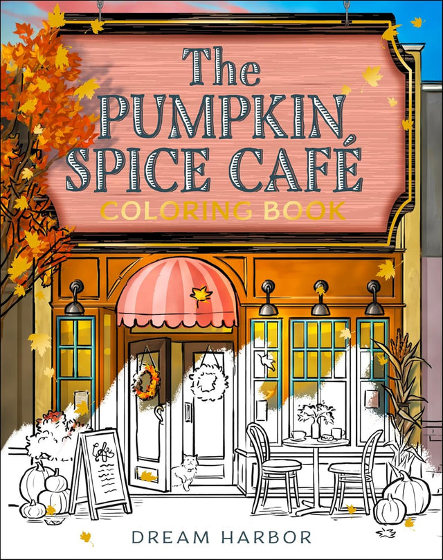 The Pumpkin Spice Café Coloring Book