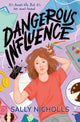Dangerous Influence