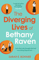 The Diverging Lives of Bethany Raven
