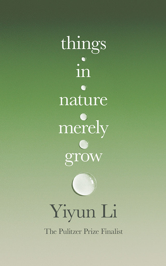 Things in Nature Merely Grow