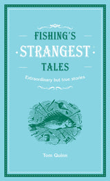 Fishing's Strangest Tales