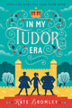In My Tudor Era