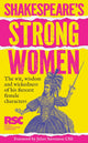 Shakespeare’s Strong Women