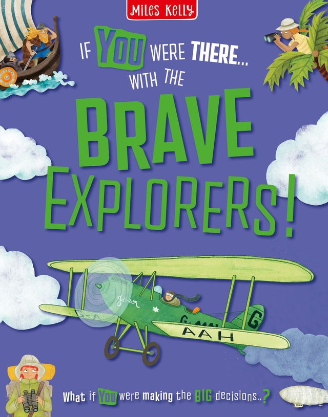 If You Were There…With the Brave Explorers!