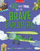 If You Were There…With the Brave Explorers!
