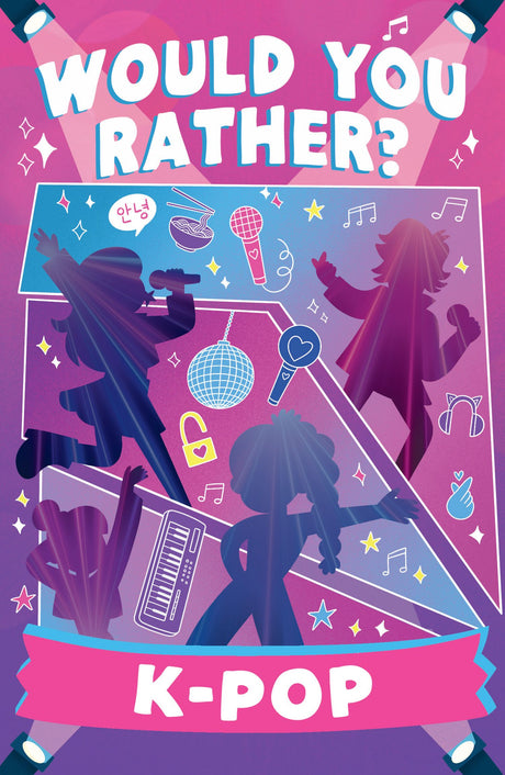 Would You Rather? K-Pop