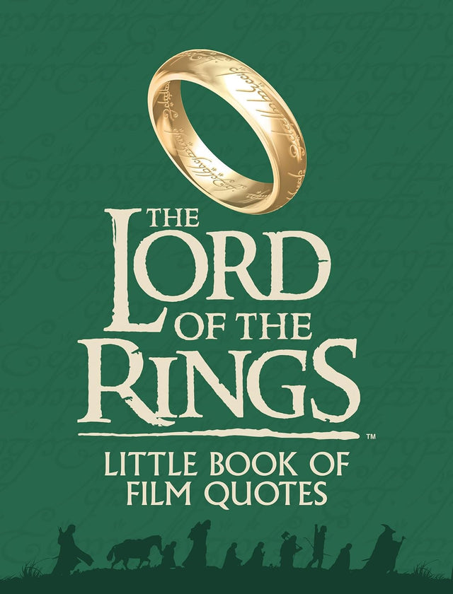 The Lord of the Rings Little Book of Film Quotes