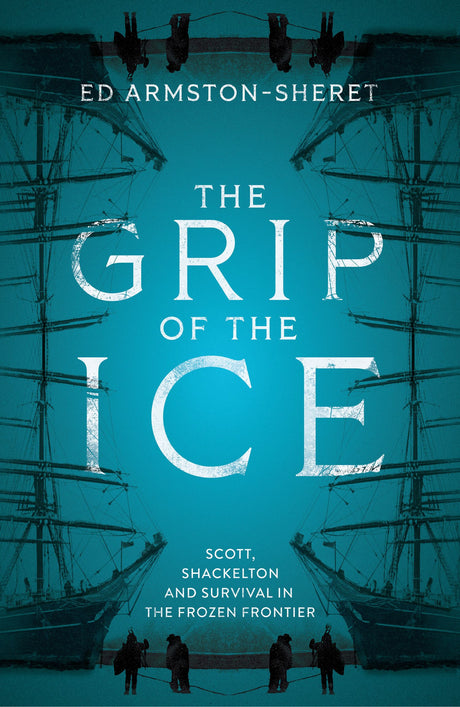 The Grip of the Ice