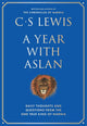 A Year With Aslan