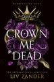 Crown Me Dead