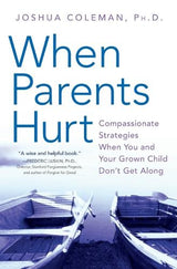 When Parents Hurt