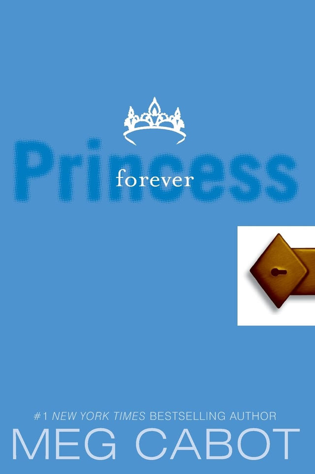 The Princess Diaries, Volume X: Forever Princess