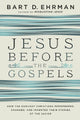Jesus Before The Gospels