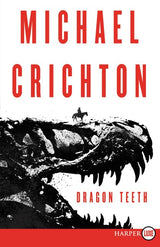 Dragon Teeth [Large Print]