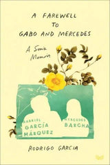 A Farewell to Gabo and Mercedes