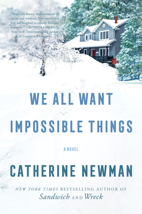 We All Want Impossible Things