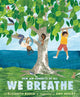 We Breathe