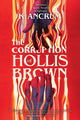 The Corruption of Hollis Brown