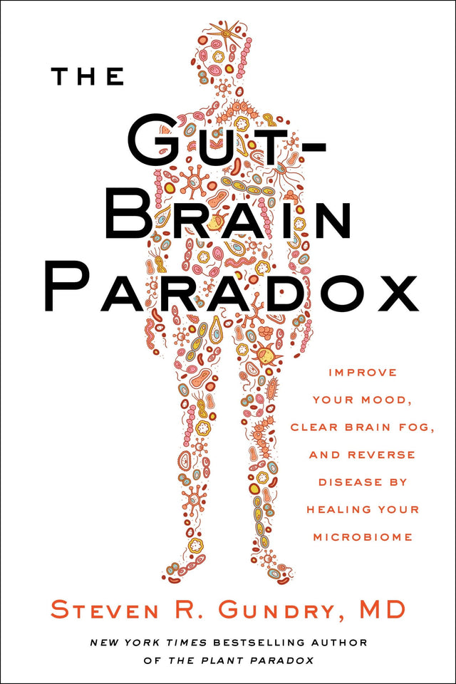 The Gut-Brain Paradox