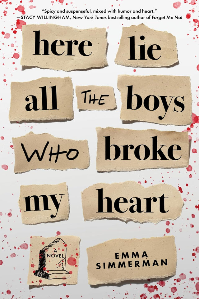 Here Lie All the Boys Who Broke My Heart
