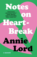 Notes on Heartbreak