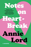 Notes on Heartbreak
