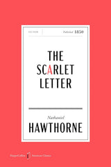 The Scarlet Letter [American Classics Edition]