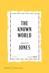 The Known World [American Classics Edition]