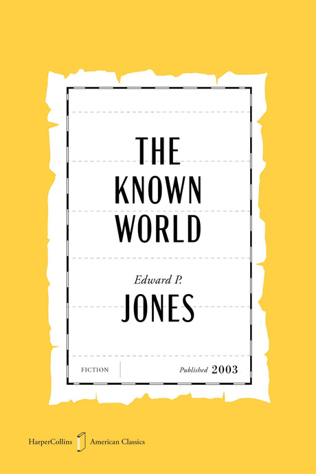 The Known World [American Classics Edition]