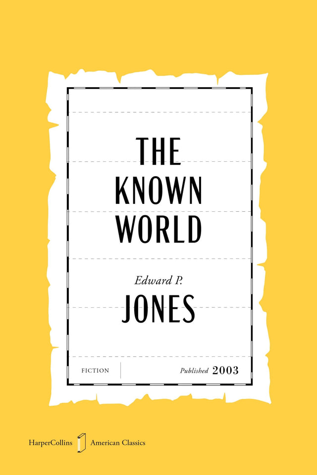The Known World [American Classics Edition]