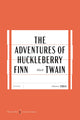 The Adventures of Huckleberry Finn [American Classics Edition]