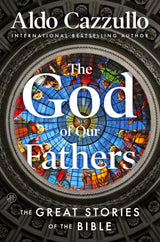 The God of Our Fathers