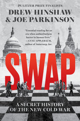 Swap: A Secret History of the New Cold War
