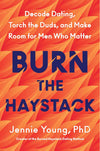 Burn the Haystack