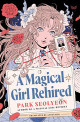 A Magical Girl Rehired