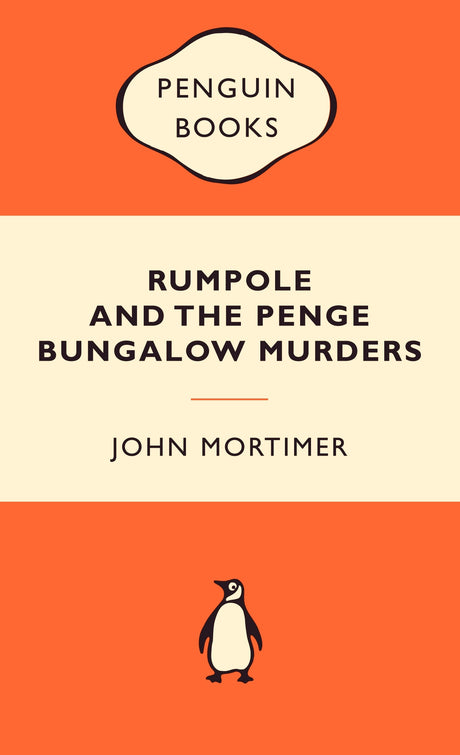 Rumpole and the Penge Bungalow Murders