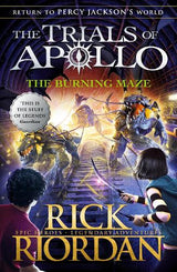 The Burning Maze (The Trials of Apollo Book 3)