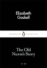 The Old Nurse's Story